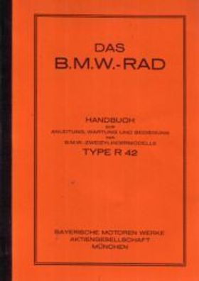 Handbuch BMW Zweizylinder Typ R 42 Motorrad Oldtimer