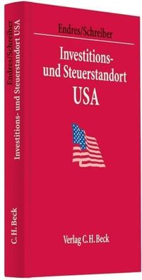 Investitions- und Steuerstandort USA, Dieter Endres