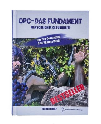 Buch: OPC - Das Fundament menschlicher heit! von Robert Franz