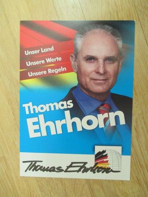 MdB AfD Politiker Thomas Ehrhorn - handsigniertes Autogramm!!!