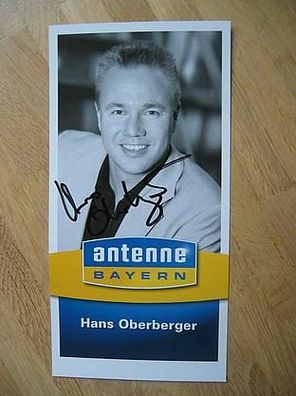 Antenne Bayern Moderator Hans Oberberger Autogramm!