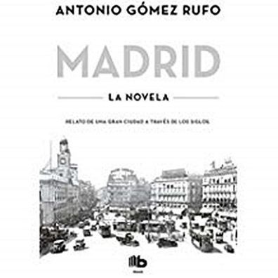 Madrid (MAXI, Band 603020), Antonio G?mez Rufo