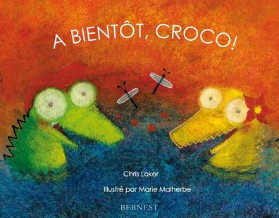 A Bientot, CROCO !, Chris Loker