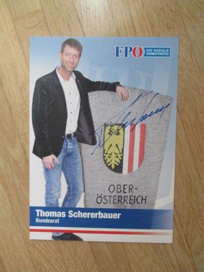Österreich FPÖ Politiker Bundesrat Thomas Schererbauer - handsigniertes Autogramm!!!