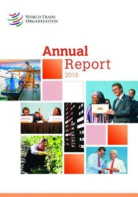 Annual Report 2016, World Trade Organization WTO