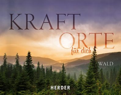 Kraftorte f?r dich: Wald,