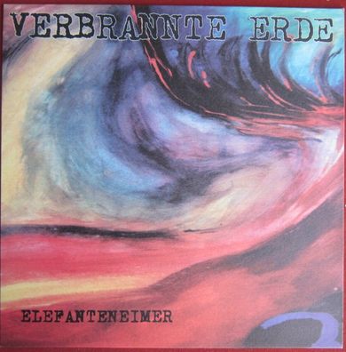 Verbrannte Erde - Elefanteneimer Vinyl LP Matatu Records