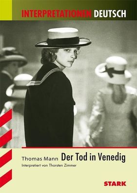Interpretationen Deutsch - Mann: Der Tod in Venedig 1, Auflage, Thorsten Z ...