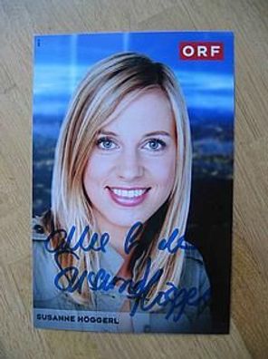 ORF Fernsehmoderatorin Susanne Höggerl - handsigniertes Autogramm!!!