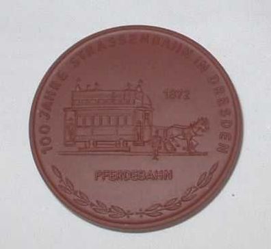 Porzellan Medaille Meißen Pferdebahn Dresden 1872-1972