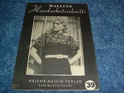 Mallins Handarbeitsschnitte-Nr. 39-August 1947