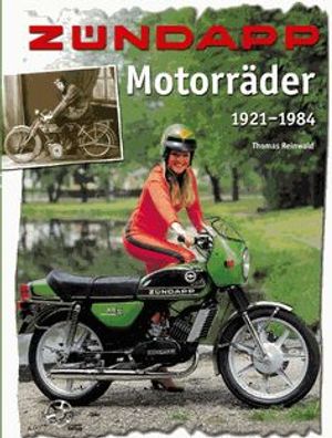 Zündapp Motorräder 1921-1984 , Grüner Elefant, „KS 50, Bella, Combinet, Buch !!
