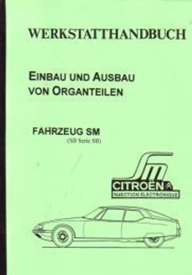 Reparaturanleitung Citroen SM Serie SB, Auto, Oldtimer, Klassiker