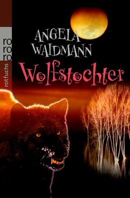 Wolfstochter, Angela Waidmann