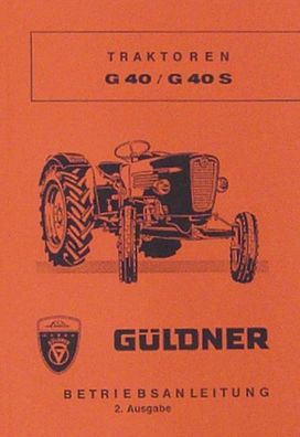 Betriebsanleitung Güldner G40 / G40S (Handbuch)
