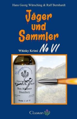 Jäger und Sammler - Whisky Krimi No VI von Würsching/ Bernhardy. (Taschenbuch)