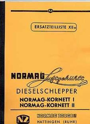 Ersatzteilliste Normag Kornett I Kornett II luftgekühlter Dieselschlepper, Traktor