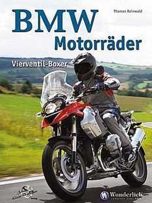 BMW Motorräder Vierventil-Boxer Buch Neu, Thomas Reinwald