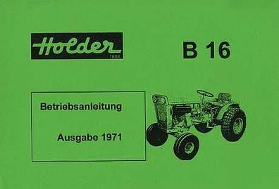 Betriebssanleitung Holder B 16, Trecker, Traktor, Dieselschlepper, Oldtimer