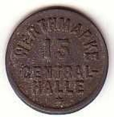 alte 15 Pfennig Zink Wertmarke Central Halle um 1920