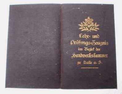 Lehrzeugnis der Handwerkskammer Halle a.S. 1903