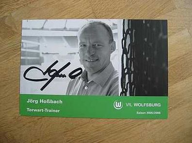 VfL Wolfsburg Saison 05/06 Jörg Hoßbach Autogramm