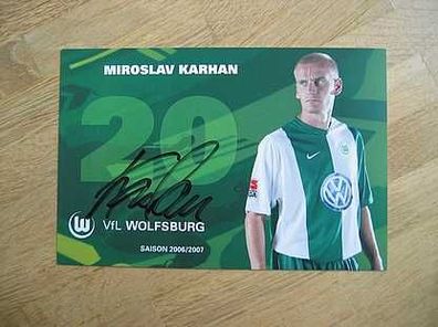 VfL Wolfsburg Saison 06/07 Miroslav Karhan Autogramm