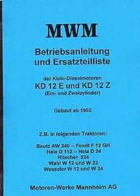 MWM Betriebsanleitung und Ersatzteilliste, KD 415 mit 6, 7, 8, 9, 11, PS, KDW 415 E