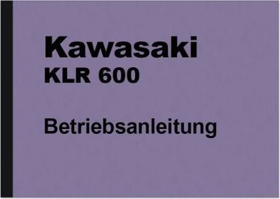 Bedienungsanleitung Kawasaki KLR 600, Motorrad, Oldtimer