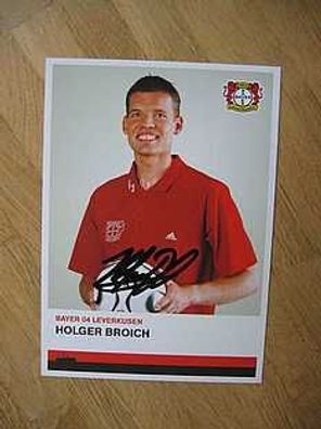 Bayer Leverkusen Saison 06/07 Holger Broich Autogramm