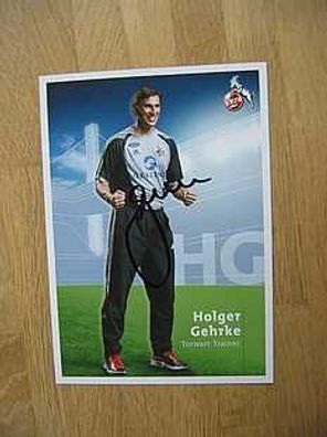 1. FC Köln Saison 05/06 Holger Gehrke Autogramm