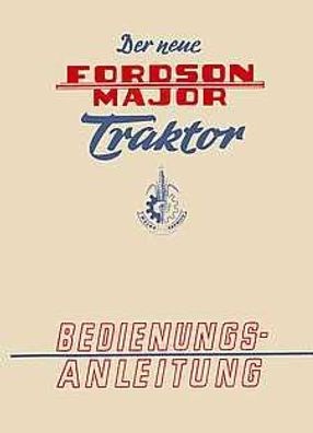 Bedienungsanleitung Fordson Der neue Fordson Major