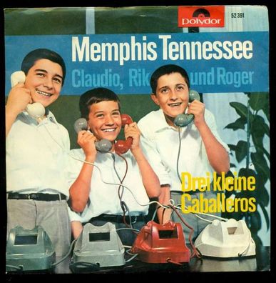 Memphis Tennessee / Claudio, Rik und Roger - Drei kleine Caballeros * Single