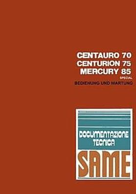 Bedienung und Wartung Same Centauro Centurion Mercury