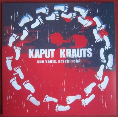 Kaput Krauts - Quo Vadis, Arschloch? Vinyl LP