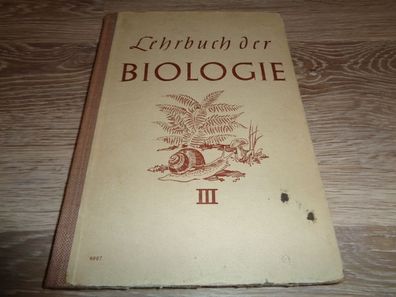 Lehrbuch der Biologie- 7. und 8. Schuljahr - Volk und Wissen 1947