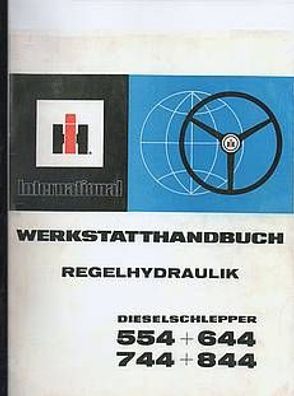 IHC Mc Cormick Werkstatthandbuch Regelhydraulik, International Harvester Comany