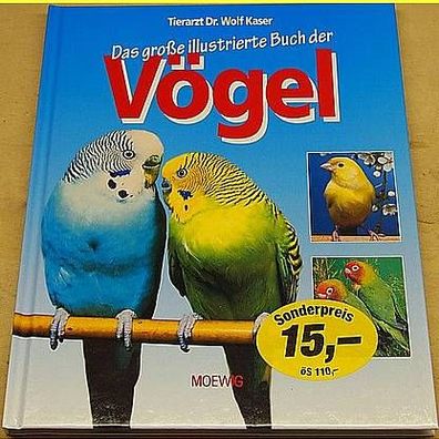 Das große illustrierte Buch der Vögel - neuwertig ! Bei uns nur einmal Versandkosten