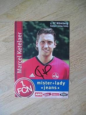 1. FC Nürnberg Saison 04/05 Marcel Ketelaer Autogramm