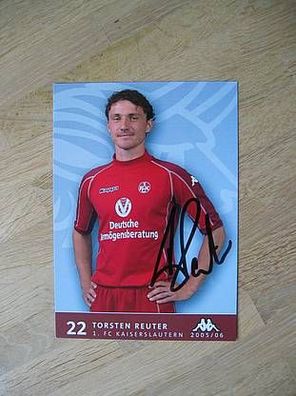 1. FC Kaiserslautern Saison 05/06 Torsten Reuter - handsigniertes Autogramm!!!