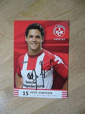 1. FC Kaiserslautern Saison 06/07 Josh Simpson Autogram