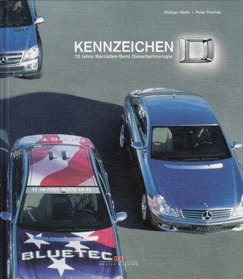 Kennzeichen D - 70 Jahre Mercedes Benz Technologie