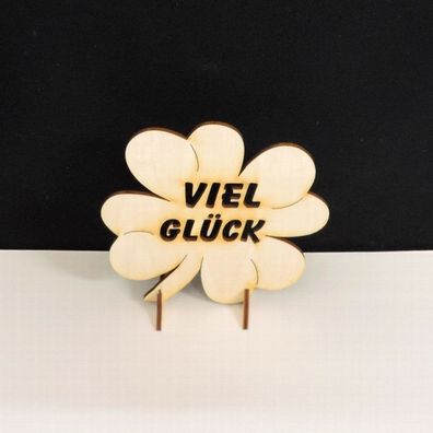 Glücksklee " Viel Glück" als Hochzeitsgeschenk Jubiläum Geschenk 11cm Holz