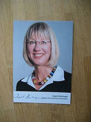 MdB Die Grünen Ingrid Hönlinger - hands. Autogramm!