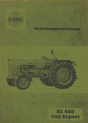 Bedienungsanleitung Kramer KL 450 und 452 Export, Ackersckepper, Landtechnik,
