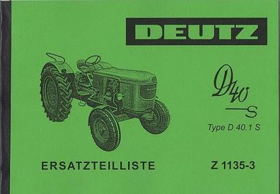 Ersatzteiliste Deutz Dieselschlepper D 40S, Typ D 40.1 luftgekühlt, Trecker, Oldtimer
