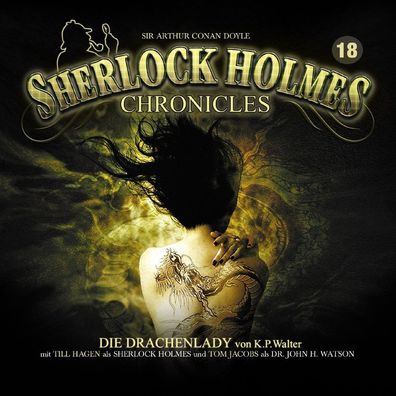 Sherlock Holmes Chronicles 18-Die Drachenlady, Arthur Conan Doyle