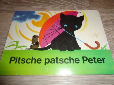 DDR Papp-Bilderbuch - Pitsche Patsche Peter - Altberliner Verlag