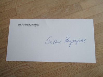 Richterin Bundesverfassungsgericht Prof. Dr. Christine Langenfeld - hands. Autogramm!