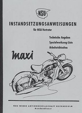 Reparaturanleitung NSU Maxi 175 ccm, Motorrad, Oldtimer, Klassiker